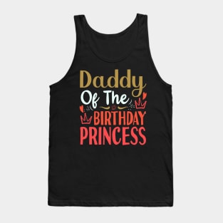 Daddy of the Birthday Princess Tank Top